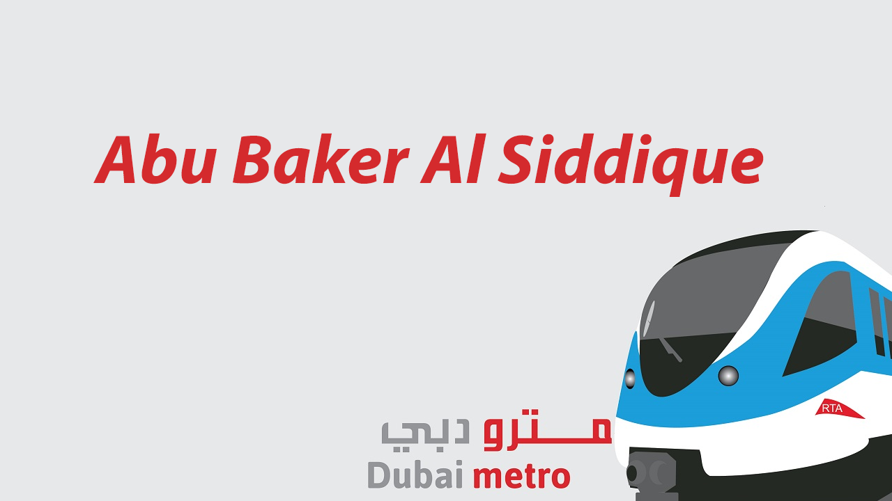 Abu Baker Al Siddique metro station